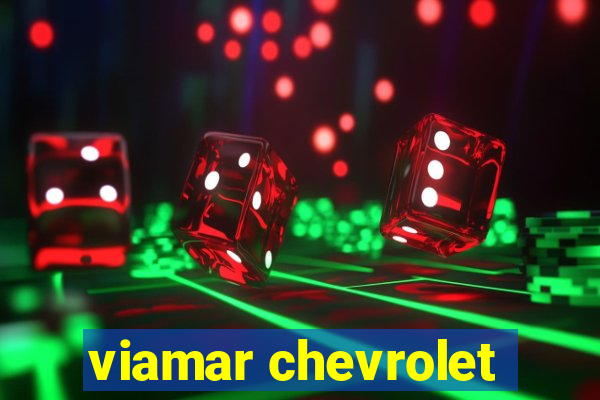 viamar chevrolet